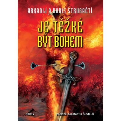 Triton Je těžké být bohem Triton Je těžké být bohem