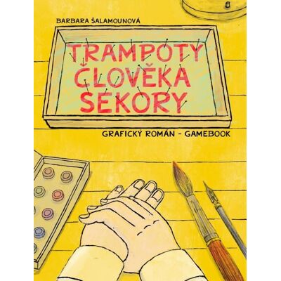 UNIVERSUM Trampoty člověka Sekory: Grafický román – gamebook UNIVERSUM Trampoty člověka Sekory: Grafický román – gamebook