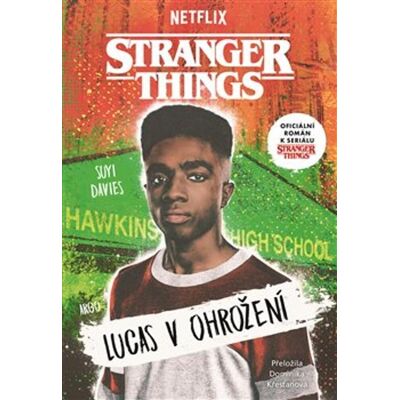 Argo Stranger Things: Lucas v ohrožení Argo Stranger Things: Lucas v ohrožení