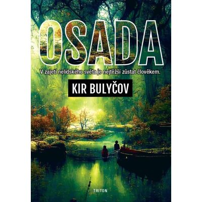 Triton Osada: V zajetí nelidského světa je nejtěžší zůstat člověkem Triton Osada: V zajetí nelidského světa je nejtěžší zůstat člověkem