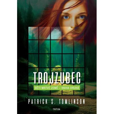 Triton Trojzubec Děti mrtvé Země: Kniha druhá Triton Trojzubec Děti mrtvé Země: Kniha druhá