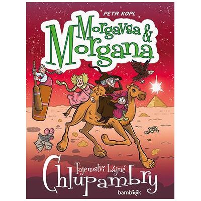 Bambook Morgavsa a Morgana Tajemství bájné Chlupambry Bambook Morgavsa a Morgana Tajemství bájné Chlupambry