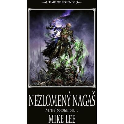 Polaris Nezlomený Nagaš: Mrtví povstanou... Polaris Nezlomený Nagaš: Mrtví povstanou...