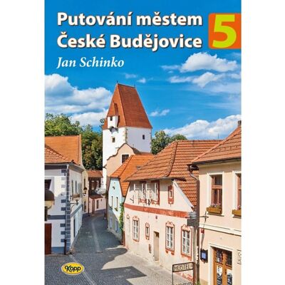 Kopp Putování městem České Budějovice Kopp Putování městem České Budějovice
