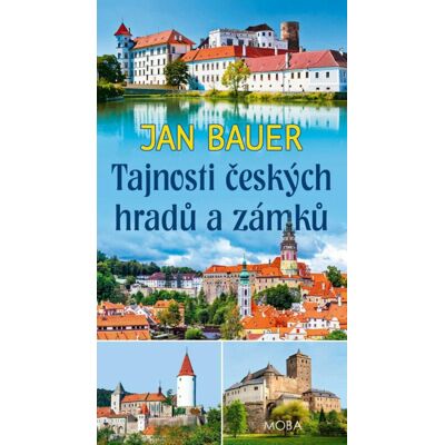 MOBA Tajnosti českých hradů a zámků MOBA Tajnosti českých hradů a zámků