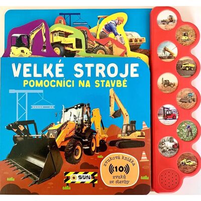 SUN Velké stroje: Pomocníci na stavbě SUN Velké stroje: Pomocníci na stavbě