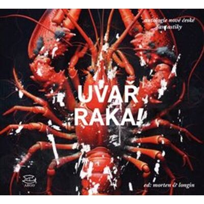 Argo Uvař raka Argo Uvař raka