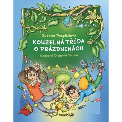 Bambook Kouzelná třída o prázdninách Bambook Kouzelná třída o prázdninách