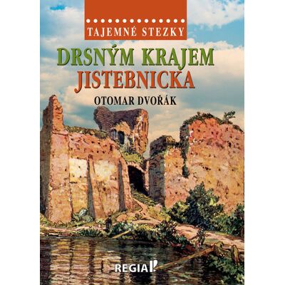 Regia Drsným krajem Jistebnicka Regia Drsným krajem Jistebnicka