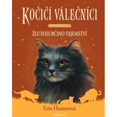 ALBATROS Kočičí válečníci Žlutozubčino tajemství: Superedice ALBATROS Kočičí válečníci Žlutozubčino tajemství: Superedice