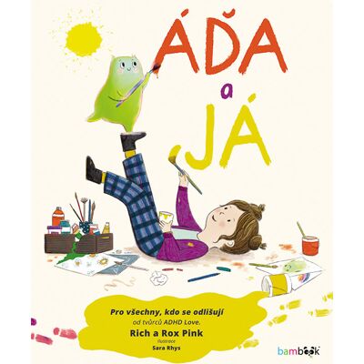 Bambook Áďa a já: Pro všechny, kdo se odlišují Bambook Áďa a já: Pro všechny, kdo se odlišují