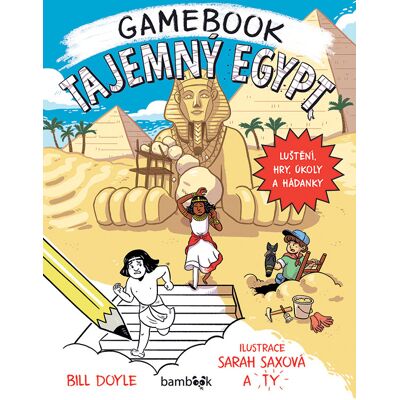 Bambook Tajemný Egypt Gamebook: Luštění, hry, úkoly a hádanky Bambook Tajemný Egypt Gamebook: Luštění, hry, úkoly a hádanky