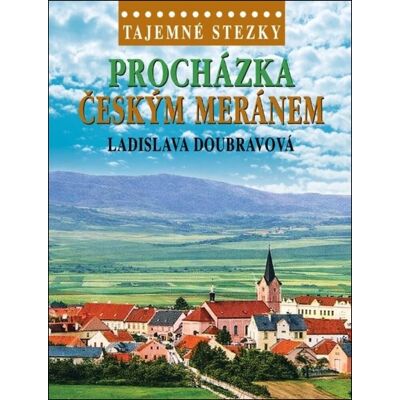 Regia Procházka Českým Meránem Regia Procházka Českým Meránem