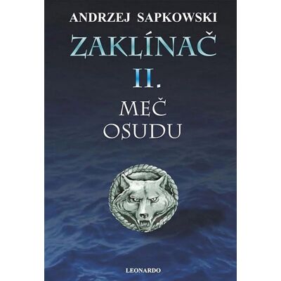 Leonardo Zaklínač II. Meč osudu Leonardo Zaklínač II. Meč osudu