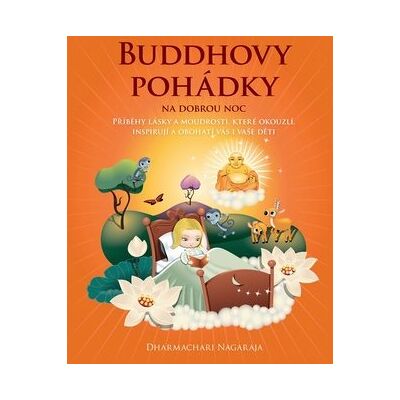 Synergie Publishing SE Buddhovy pohádky na dobrou noc Synergie Publishing SE Buddhovy pohádky na dobrou noc