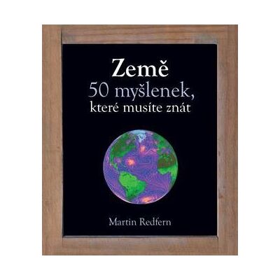 SLOVART Země: 50 myšlenek, které musíte znát SLOVART Země: 50 myšlenek, které musíte znát