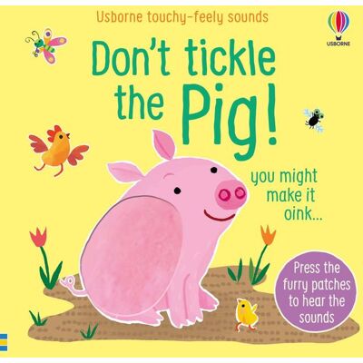 Usborne Don´t tickle the Pig! Usborne Don´t tickle the Pig!