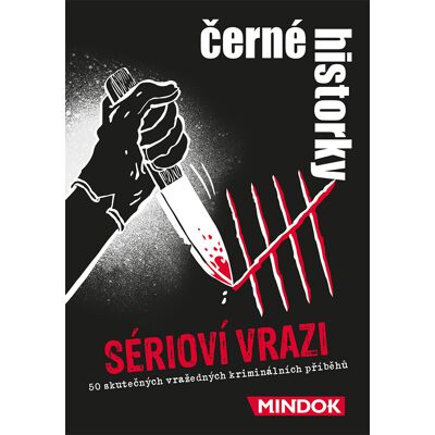 MINDOK Černé historky: Sérioví vrazi MINDOK Černé historky: Sérioví vrazi