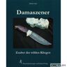 DICTUM Damaszener - Zauber der wilden Klingen - Kniha