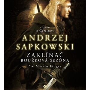 Tympanum Zaklínač: Bouřková sezóna - mp3 CD - Andrzej Sapkowski