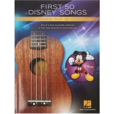 Ms First 50 Disney Songs You Should Play On Ukulele Ms First 50 Disney Songs You Should Play On Ukulele