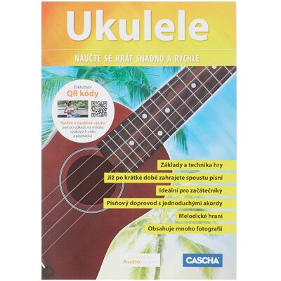 Kn Ukulele - Naučte Se Hrát Snadno A Rychle Kn Ukulele - Naučte Se Hrát Snadno A Rychle