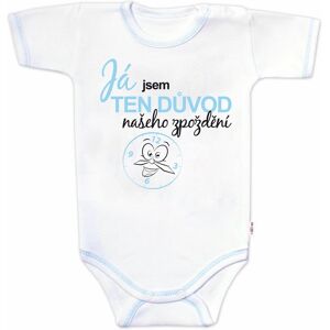 Baby Nellys Body kr. rukáv s vtip. textem , Já jsem TEN DŮVOD našeho zpoždění,vel. 68, kluk Baby Nellys Body kr. rukáv s vtip. textem , Já jsem TEN DŮVOD našeho zpoždění,vel. 68, kluk
