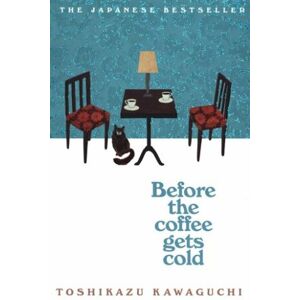 Pan Macmillan Before the Coffee Gets Cold - Tošikazu Kawaguči