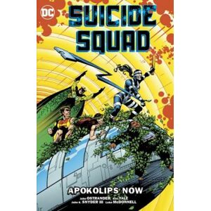 DC Comics Suicide Squad (1987-1992) Vol. 5: Apokolips Now - John Ostrander, Kim Yale