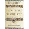 Slovart Knihkupec z Florencie - Ross King