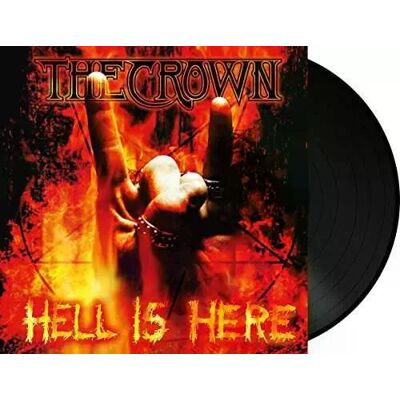 Lp The Crown Hell Is Here Reissue Black Vinyl Lp The Crown Hell Is Here Reissue Black Vinyl