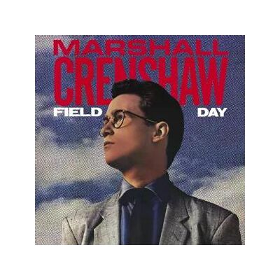 Marshall Crenshaw - Field Day Lp Vinyl Marshall Crenshaw - Field Day Lp Vinyl