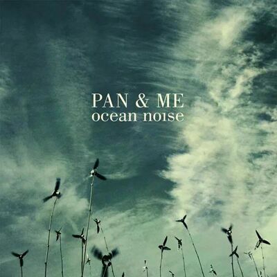 Pan Me - Ocean Noise Lp Vinyl Pan Me - Ocean Noise Lp Vinyl