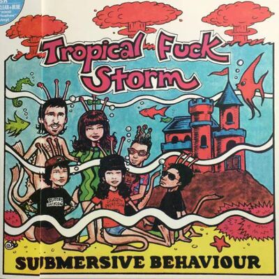 Tropical Fuck Storm - Submersive Behaviour Lp Vinyl Tropical Fuck Storm - Submersive Behaviour Lp Vinyl