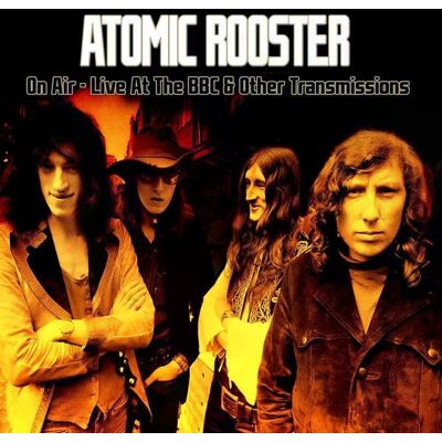 Atomic Rooster - On Air - Live At The Bbc Other Transmissions Cd Atomic Rooster - On Air - Live At The Bbc Other Transmissions Cd