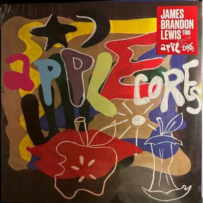 James Brandon Lewis Trio - Apple Cores Lp Vinyl James Brandon Lewis Trio - Apple Cores Lp Vinyl