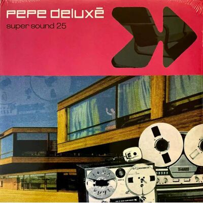 Pepe Deluxé - Super Sound 25 Lp Vinyl Pepe Deluxé - Super Sound 25 Lp Vinyl