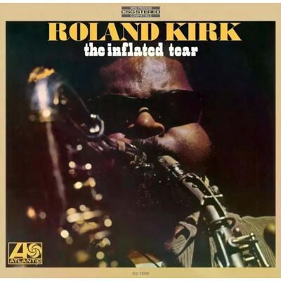 Roland Kirk - The Inflated Tear Lp Vinyl Roland Kirk - The Inflated Tear Lp Vinyl