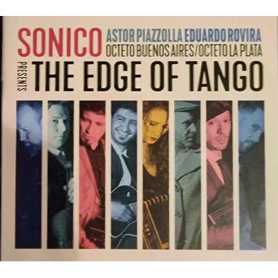 Sonico - Piazzolla - Rovira The Edge Of Tango Cd Sonico - Piazzolla - Rovira The Edge Of Tango Cd