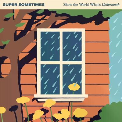 Super Sometimes - Show The World What's Underneath (Limi... Lp Vinyl Super Sometimes - Show The World What's Underneath (Limi... Lp Vinyl