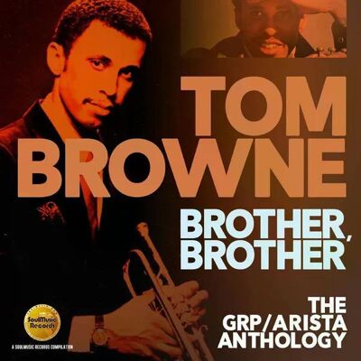 Tom Browne - Brother Brother (The Grp/arista Anthology) Cd Tom Browne - Brother Brother (The Grp/arista Anthology) Cd