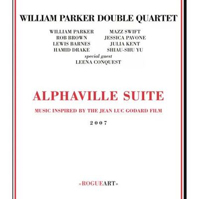 William Parker Double Quartet - Alphaville Suite Music Inspir... Cd William Parker Double Quartet - Alphaville Suite Music Inspir... Cd