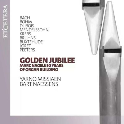 Missiaen Yarno - Golden Jubilee Marc Nagels 50 Years of Orga... Cd Missiaen Yarno - Golden Jubilee Marc Nagels 50 Years of Orga... Cd