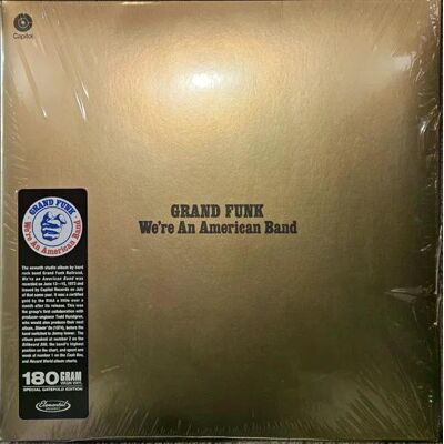 Grand Funk Railroad - We're An American Band Lp Vinyl Grand Funk Railroad - We're An American Band Lp Vinyl