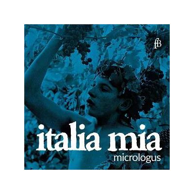 Ensemble Micrologus - Italia mia Cd Ensemble Micrologus - Italia mia Cd