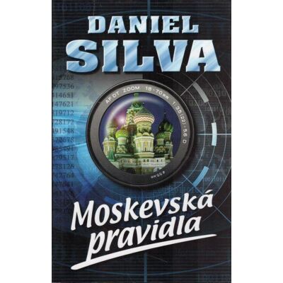 Moskevská pravidla - Daniel Silva Moskevská pravidla - Daniel Silva