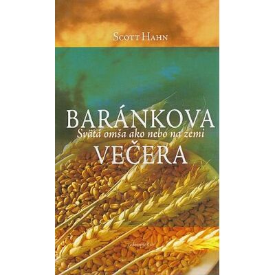 Baránkova večera - Hahn Scott Baránkova večera - Hahn Scott
