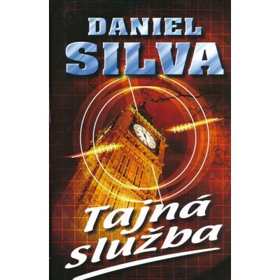 Tajná služba - Daniel Silva Tajná služba - Daniel Silva
