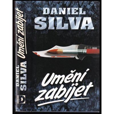 Daniel Silva Umění zabíjet Daniel Silva Umění zabíjet