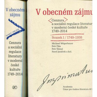 V obecném zájmu 2 sv. Cenzura a sociální regulace lite V obecném zájmu 2 sv. Cenzura a sociální regulace lite